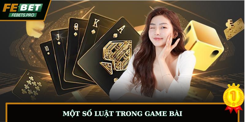Một số luật trong game bài