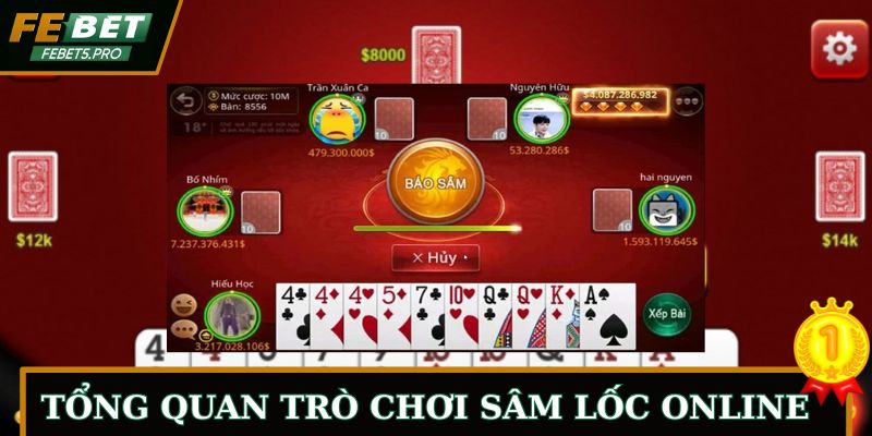Tổng quan trò chơi Sâm lốc online